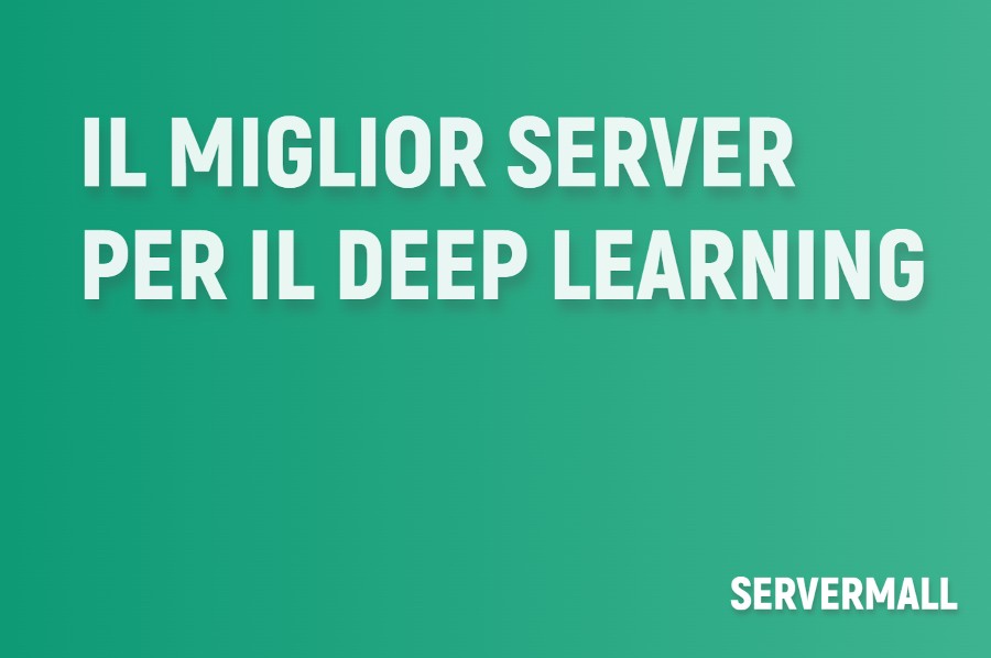 Miglior server per deep learning