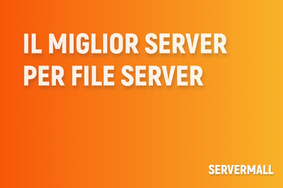 Miglior server per file server