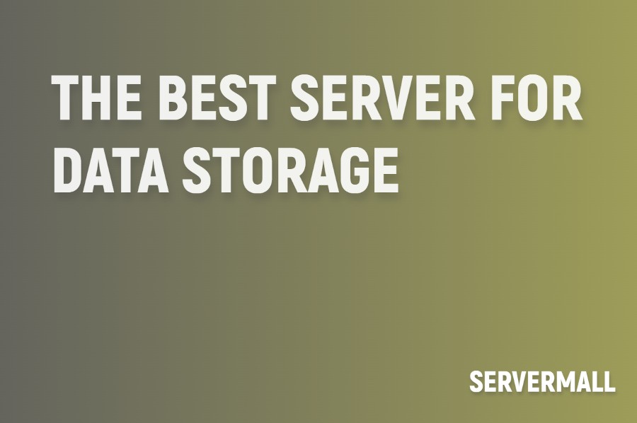 Best Server for Data Storage