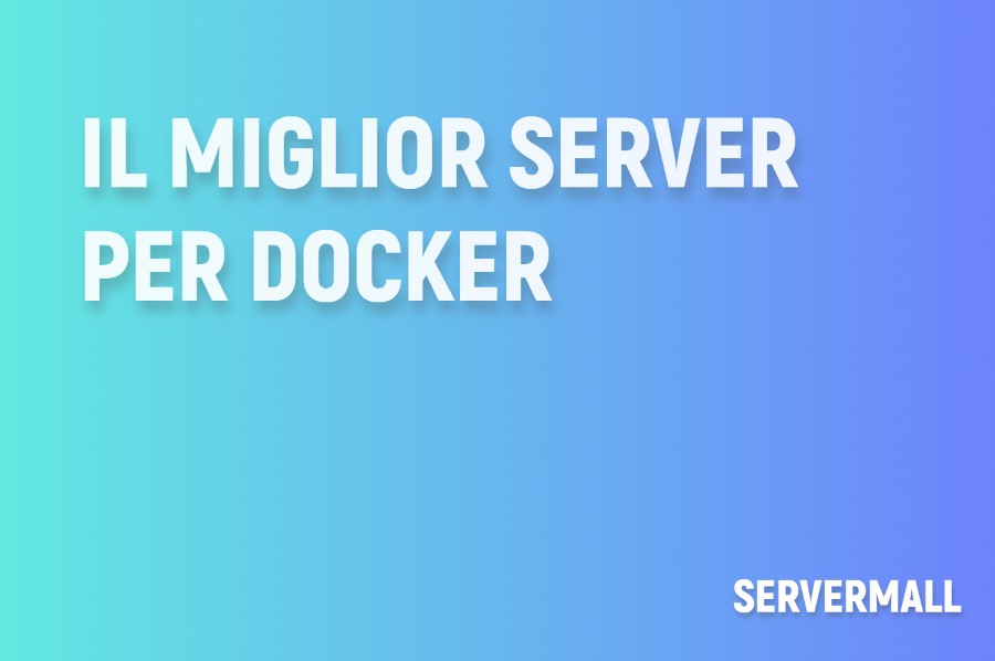 I migliori server per Docker