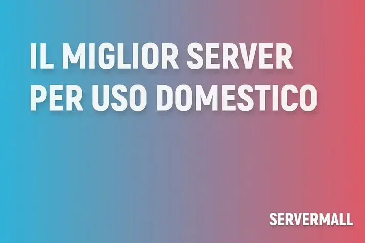 Il miglior server per la casa