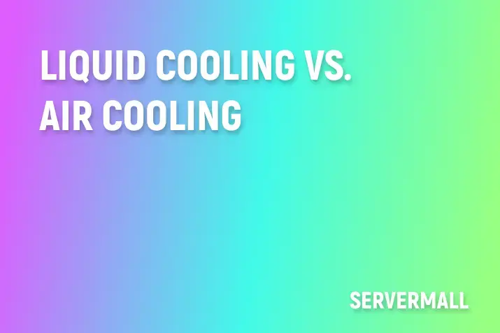 Liquid Cooling vs. Air Cooling
