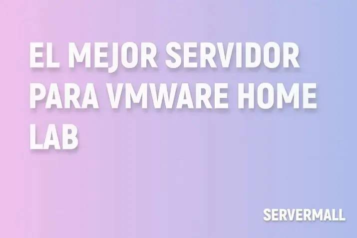 Mejor servidor para laboratorio VMware en casa