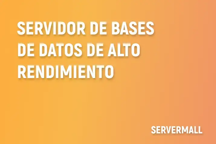 Servidor de Bases de Datos de Alto Rendimiento