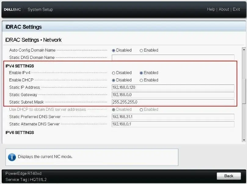 System Setup > iDRAC Settings > Network > IPv4 Settings