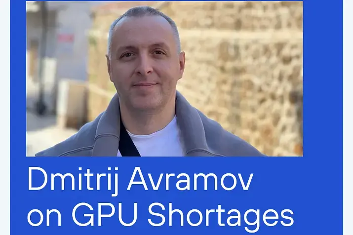 Dmitrij Avramov on GPU Shortages and the Future of AI 