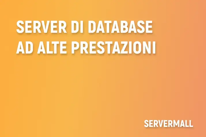 Server di database ad alte prestazioni
