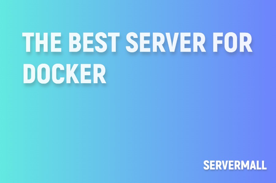 Best Server for Docker